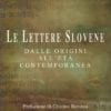 Le lettere slovene dalle origini all’età contemporanea