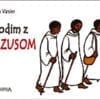 HODIM Z JEZUSOM