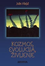 KOZMOS, EVOLUCIJA, ŽIVLJENJE