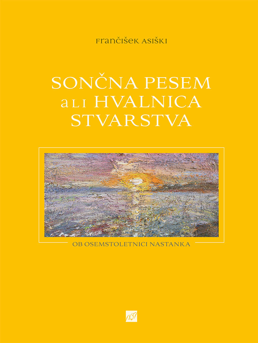 Francisek 2025 - Soncna pesem - naslovnica_mala_png SONČNA PESEM ALI HVALNICA STVARSTVA