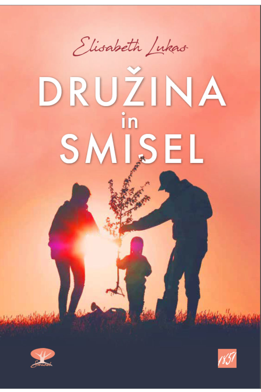 Družina in smisel naslovnica (1) DRUŽINA IN SMISEL