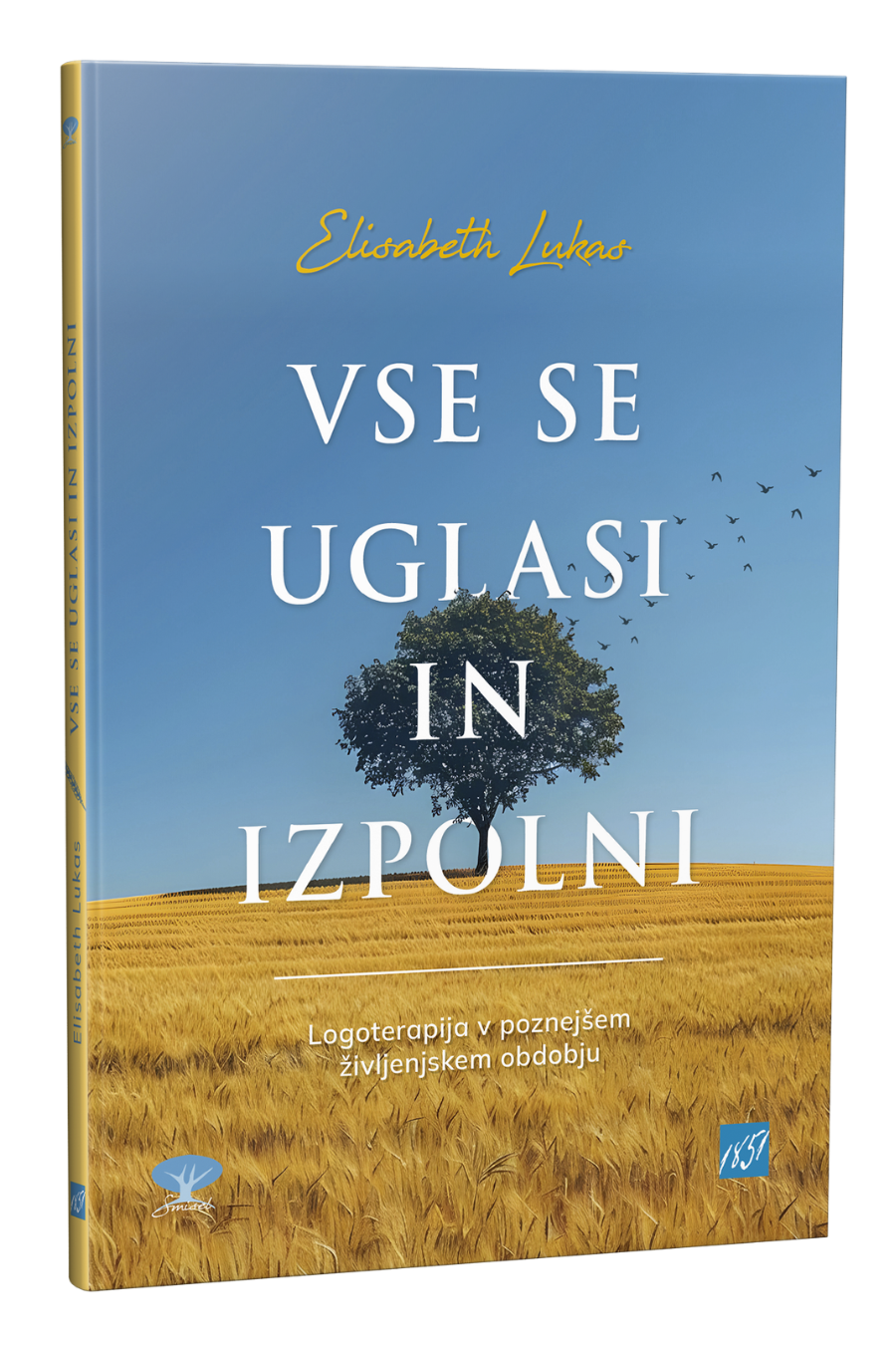 Lukas_Vse se uglasi in izpolni_naslovnica_manjsa VSE SE UGLASI IN IZPOLNI - dopolnjena izdaja