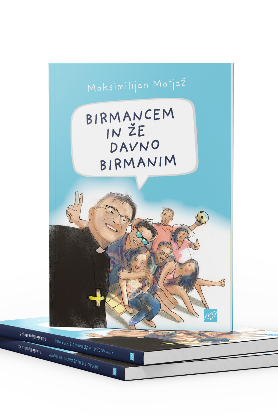 Matjaz Maksimilijan - Birmancem in že davno birmanim _ naslovnica BIRMANCEM IN ŽE DAVNO BIRMANIM