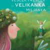 VEŠČEK TREŠČEK IN VELIKANKA MILJANKA