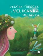 VEŠČEK TREŠČEK IN VELIKANKA MILJANKA