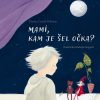 MAMI, KAM JE ŠEL OČKA?
